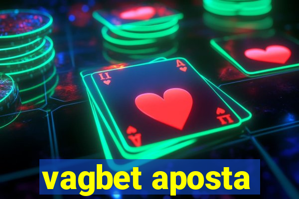 vagbet aposta